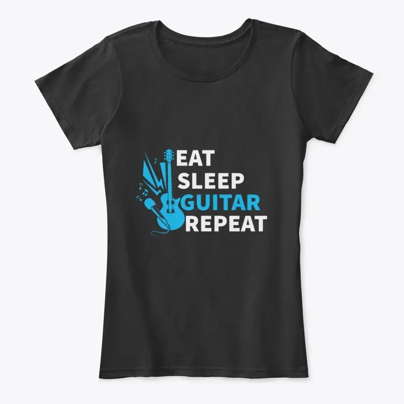 Eat sleep guitar repeat