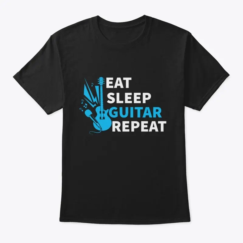 Eat sleep guitar repeat